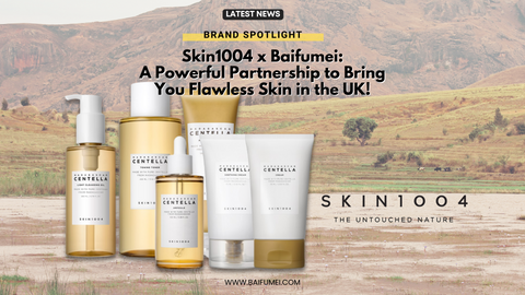 Skin1004 x Baifumei: A Powerful Partnership to Bring You Flawless Skin in the UK!
